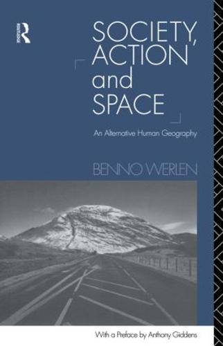 Society, Action and Space (Paperback)