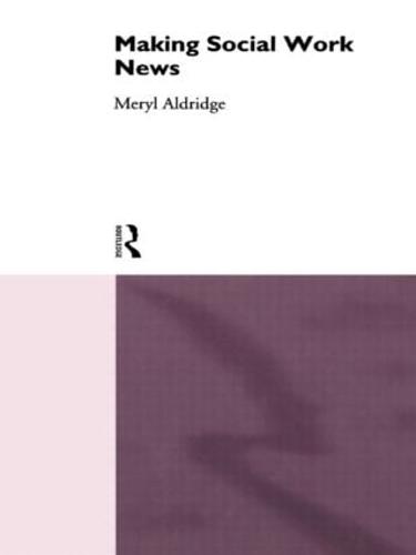 Making Social Work News (Hardback)