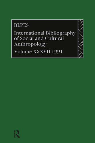 IBSS: Anthropology: 1991 Vol 37 (Hardback)