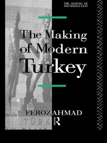 The Making of Modern Turkey (Paperback)