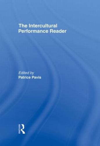 The Intercultural Performance Reader (Hardback)