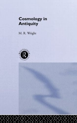 Cosmology in Antiquity - Sciences of Antiquity (Hardback)