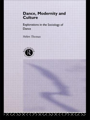 Dance, Modernity and Culture (Paperback)