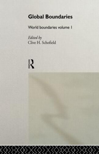 Global Boundaries: World Boundaries Volume 1 - World Boundaries Series (Hardback)