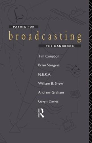 Paying for Broadcasting: The Handbook (Paperback)