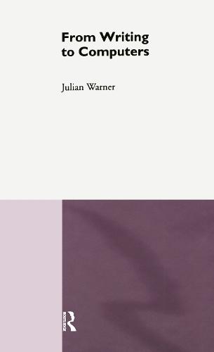 From Writing To Computers (Hardback)