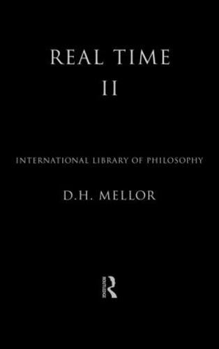 Real Time II - International Library of Philosophy (Hardback)