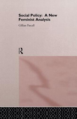 Social Policy: A New Feminist Analysis (Paperback)