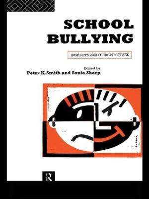 School Bullying: Insights and Perspectives (Paperback)