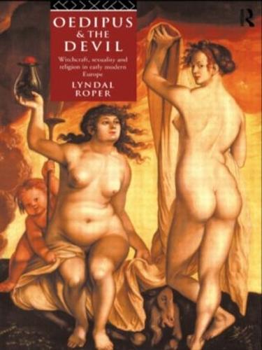 Europe Nudist Villages - Oedipus and the Devil by Lyndal Roper | Waterstones