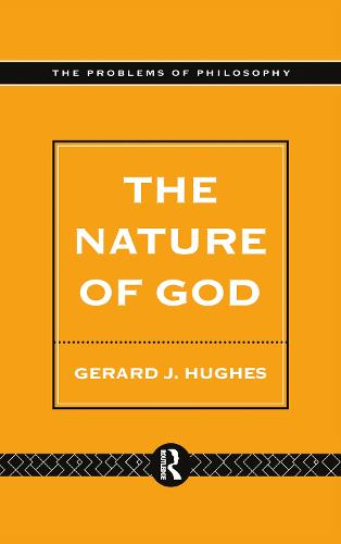 The Nature of God: An Introduction to the Philosophy of Religion - Problems of Philosophy (Hardback)
