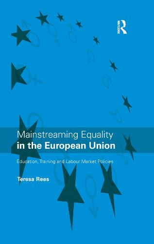 Mainstreaming Equality in the European Union (Hardback)
