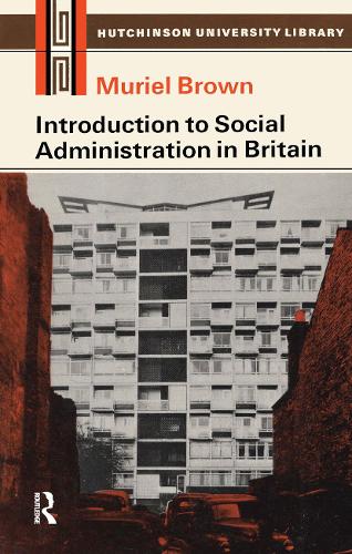 Introduction to Social Administration in Britain (Paperback)
