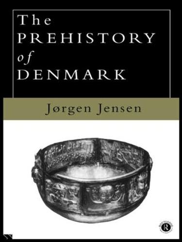 The Prehistory of Denmark (Paperback)