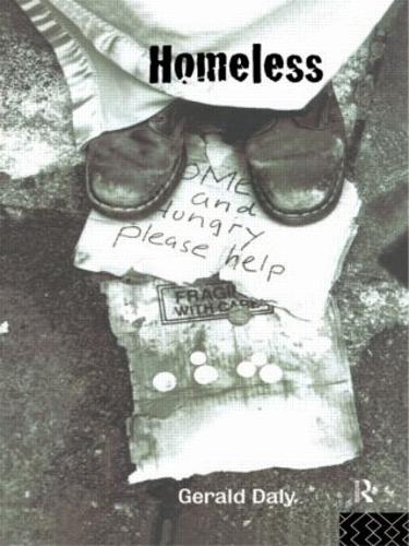 Homeless: Policies, strategies and Lives on the Streets (Paperback)