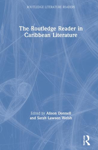 The Routledge Reader in Caribbean Literature (Hardback)