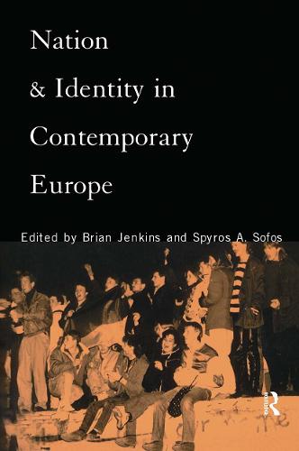 Nation and Identity in Contemporary Europe (Hardback)
