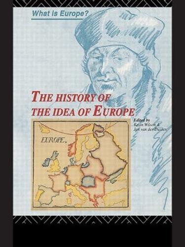 The History of the Idea of Europe - What is Europe? (Paperback)