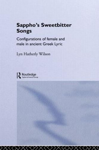 Sappho's Sweetbitter Songs (Paperback)
