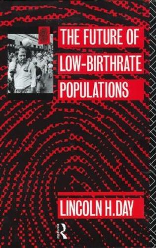 The Future of Low Birth-Rate Populations (Paperback)