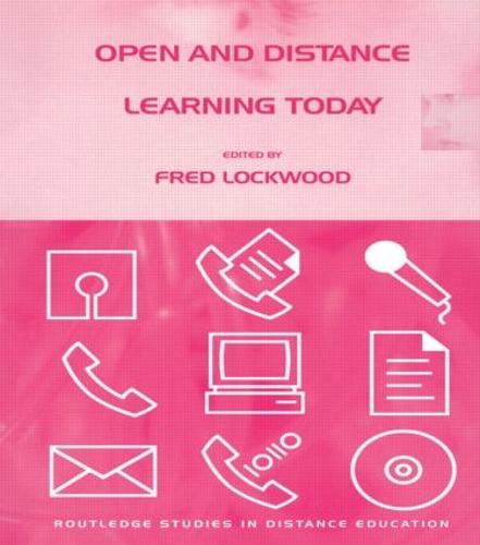 Open and Distance Learning Today - Routledge Studies in Distance Education (Paperback)