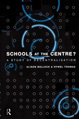 Schools at the Centre (Paperback)