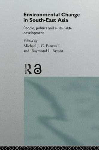 Environmental Change in South-East Asia: People, Politics and Sustainable Development (Paperback)