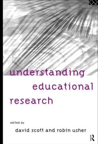 Understanding Educational Research (Paperback)