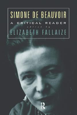 Simone de Beauvoir: A Critical Reader (Paperback)