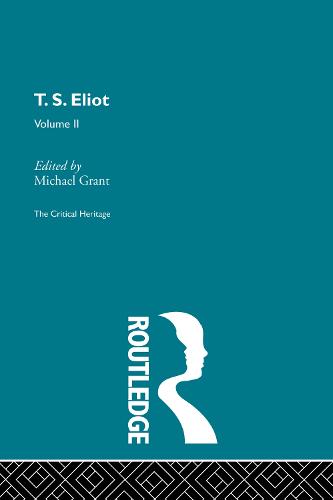 T.S. Eliot Volume 2 (Hardback)