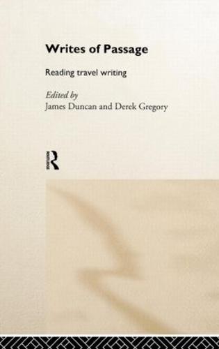 Writes of Passage: Reading Travel Writing (Hardback)