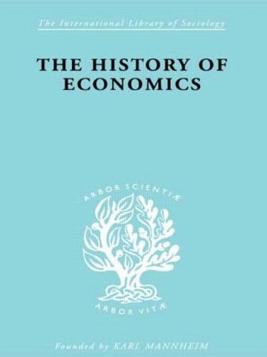 The History of Economics (Hardback)
