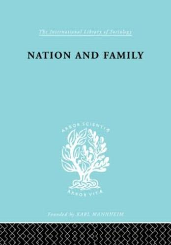 Nation&Family:Swedish Ils 136 - International Library of Sociology (Hardback)