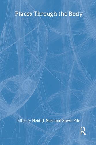 Places Through the Body (Hardback)