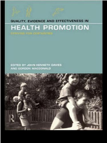 Quality, Evidence and Effectiveness in Health Promotion (Paperback)