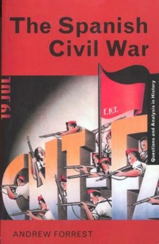 The Spanish Civil War - Questions and Analysis in History (Paperback)