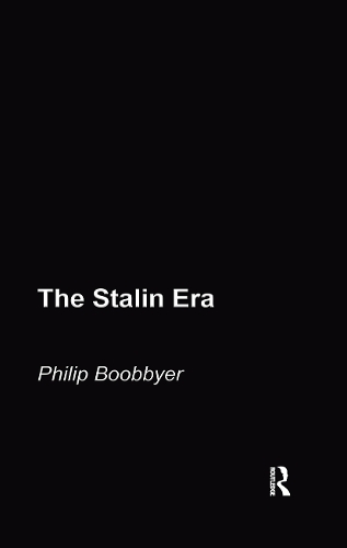 The Stalin Era - Routledge Sources in History (Hardback)