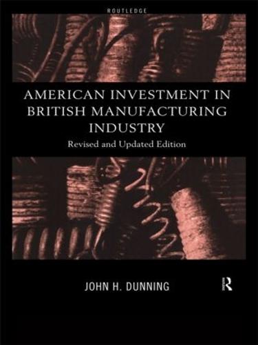 American Investment in British Manufacturing Industry (Paperback)