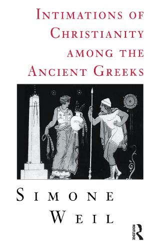 Intimations of Christianity Among The Greeks (Paperback)