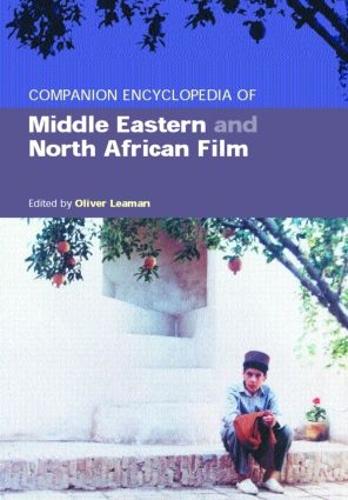 Companion Encyclopedia of Middle Eastern and North African Film (Hardback)