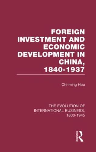 Foreign Invest Econ China V8 - The Rise of International Business (Hardback)