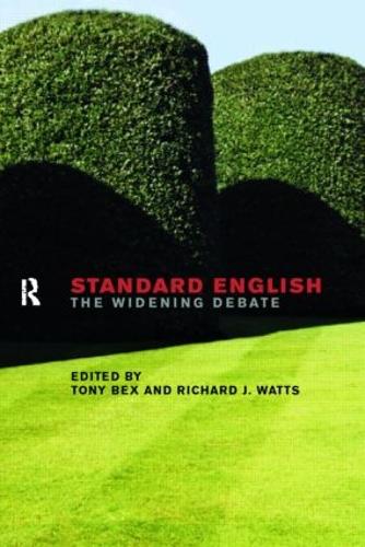 Standard English: The Widening Debate (Paperback)