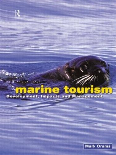 Cover Marine Tourism: Development, Impacts and Management - Routledge Advances in Tourism