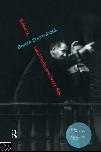 Brecht Sourcebook - Worlds of Performance (Hardback)