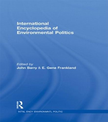 International Encyclopedia of Environmental Politics (Hardback)