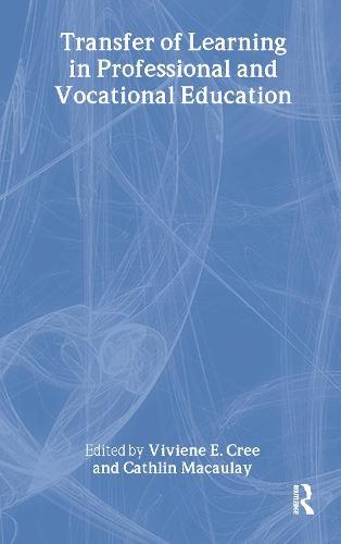 Transfer of Learning in Professional and Vocational Education: Handbook for Social Work Trainers (Hardback)
