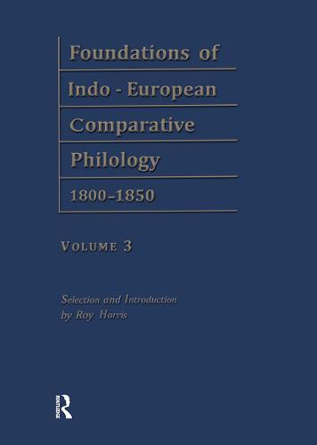 Foundations of Indo-European Comparative Philology 1800-1850: Duetsche Grammatik (First Edition) v. 3 (Hardback)