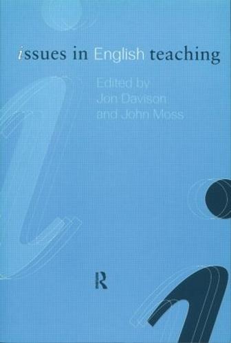 Issues in English Teaching - Issues in Teaching Series (Paperback)