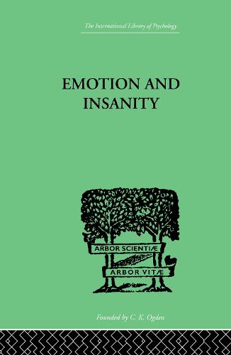 Emotion and Insanity (Hardback)