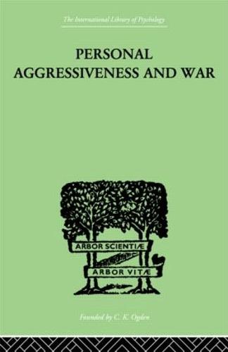 Personal Aggressiveness and War (Hardback)
